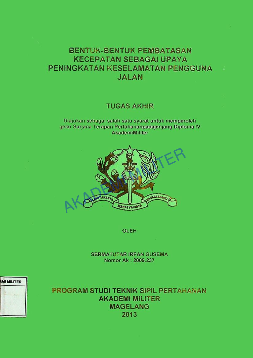 BENTUK-BENTUK PEMBATASAN KECEPATAN SEBAGAI UPAYA PENINGKATAN KESELAMATAN PENGGUNAAN JALAN